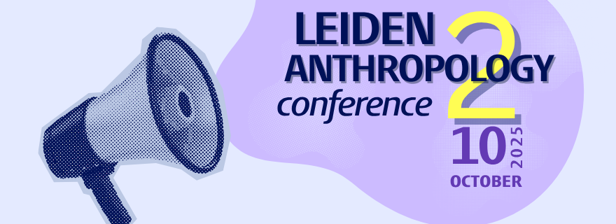 Looking back on the second Leiden Anthropology Conference